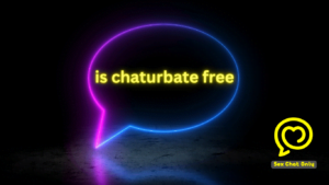 Is Chaturbate free